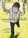 Somebody's Child:...