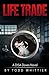 Life Trade (A DISA Doves Novel Book 3)