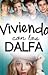 Viviendo con los Dalfa by Milagros Romero
