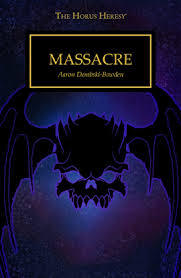 Massacre (The Horus Heresy #Short Story)