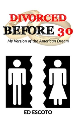 Divorced Before 30: My Version of the American Dream