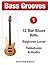 Bass Grooves Vol. 1: 12 Bar Blues Riffs