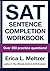 SAT Sentence Completion Workbook