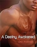 A Destiny Awakened