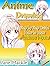 Anime Drawing: Step by Step...