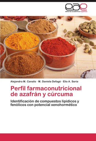 Perfil farmaconutricional de azafrán y cúrcuma