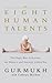The Eight Human Talents: The Yogic Way to Restore Balance and Serenity Within You