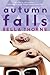 Autumn Falls (Autumn Falls, #1)