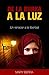 DE LA BURKA A LA LUZ: Un renacer a la libertad (Spanish Edition)