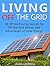 Living Off The Grid: 39 Sur...
