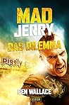 Mad Jerry - Das Dilemma: Kurzgeschichte zum Roman (German Edition)
