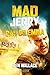 Mad Jerry - Das Dilemma: Kurzgeschichte zum Roman (German Edition)