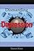 Dismantling Depression