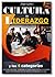 CULTURA DE LIDERAZGO: y las 4 Categorías (Serie Líderes)