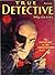 True Detective Mysteries January 1930 (True Crime Magazine Book 16)