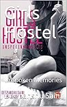 Girls Hostel - Unspoken Memories Girls Hostel - Unspoken Memories
