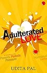 Adulterated Love:...