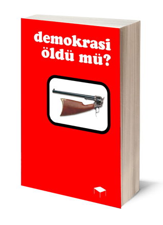 Demokrasi Öldü mü?