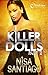 Killer Dolls - Part 2 by Nisa Santiago