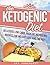 KETOGENIC DIET: Low Fat, Hi...