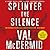 Splinter the Silence (Tony Hill & Carol Jordan, #9)