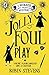 Jolly Foul Play (Murder Most Unladylike, #4)