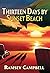 Thirteen Days by Sunset Beach