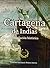 Cartagena de Indias. Compilación histórica. (Spanish Edition)