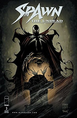 Spawn: The Undead #3 (Kindle Edition)