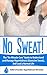 No Sweat!: The “No-Miracle-...