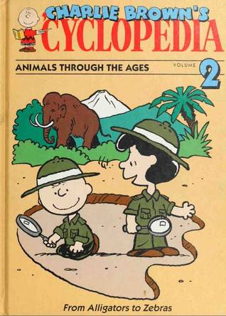 Charlie Brown's Cyclopedia Volume 2: From Alligators to Zebras (Hardcover)