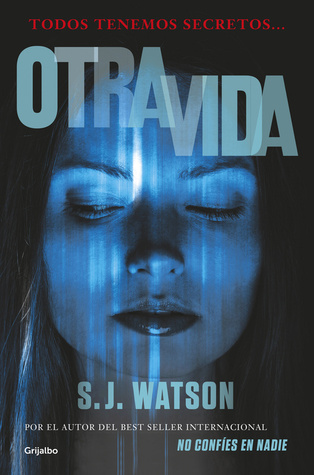 Portada de Otra vida, de S.J. Watson