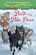 Balto of the Blue Dawn (Merlin Missions, #26)