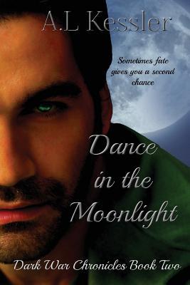 Dance in the Moonlight (Dark War Chronicles #2)