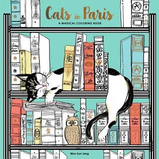 Cats in Paris: A Coloring Book of the Felines of Paris (Paperback)