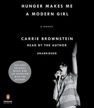 Hunger Makes Me a Modern Girl: A Memoir