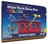 Steam Train, Dream Train Colors by Sherri Duskey Rinker Steam Train, Dream Train Colors by Sherri Duskey Rinker