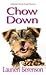 Chow Down (A Melanie Travis Canine Mystery)