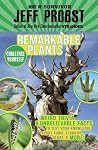 Remarkable Plants...