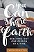 You Can Share the Faith: Reaching Out One Person at a Time