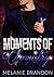 Moments of Chemistry (The Moments Series, #1)