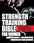 Strength Training Bible for...