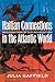 Haitian Connections in the Atlantic World: Recognition after Revolution