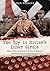 The Spy in Hitler's Inner Circle: Hans-Thilo Schmidt and the Intelligence Network That Decoded Enigma