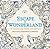 Escape to Wonderland: A Col...