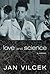 Love and Science by Jan Vilcek
