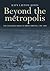 Beyond the metropolis: The changing image of urban Britain, 1780–1880