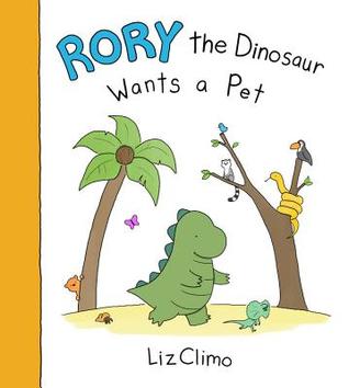 Rory the Dinosaur Wants a Pet (Hardcover)