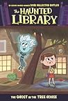 The Ghost in the Tree House (The Haunted Library, #7)