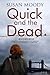Quick and the Dead (Alex Qu...